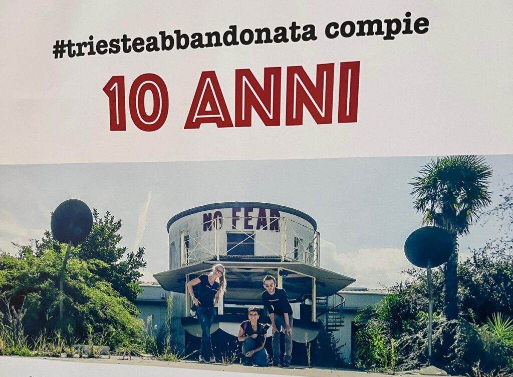 "Triesteabbandonata" compie 10 anni